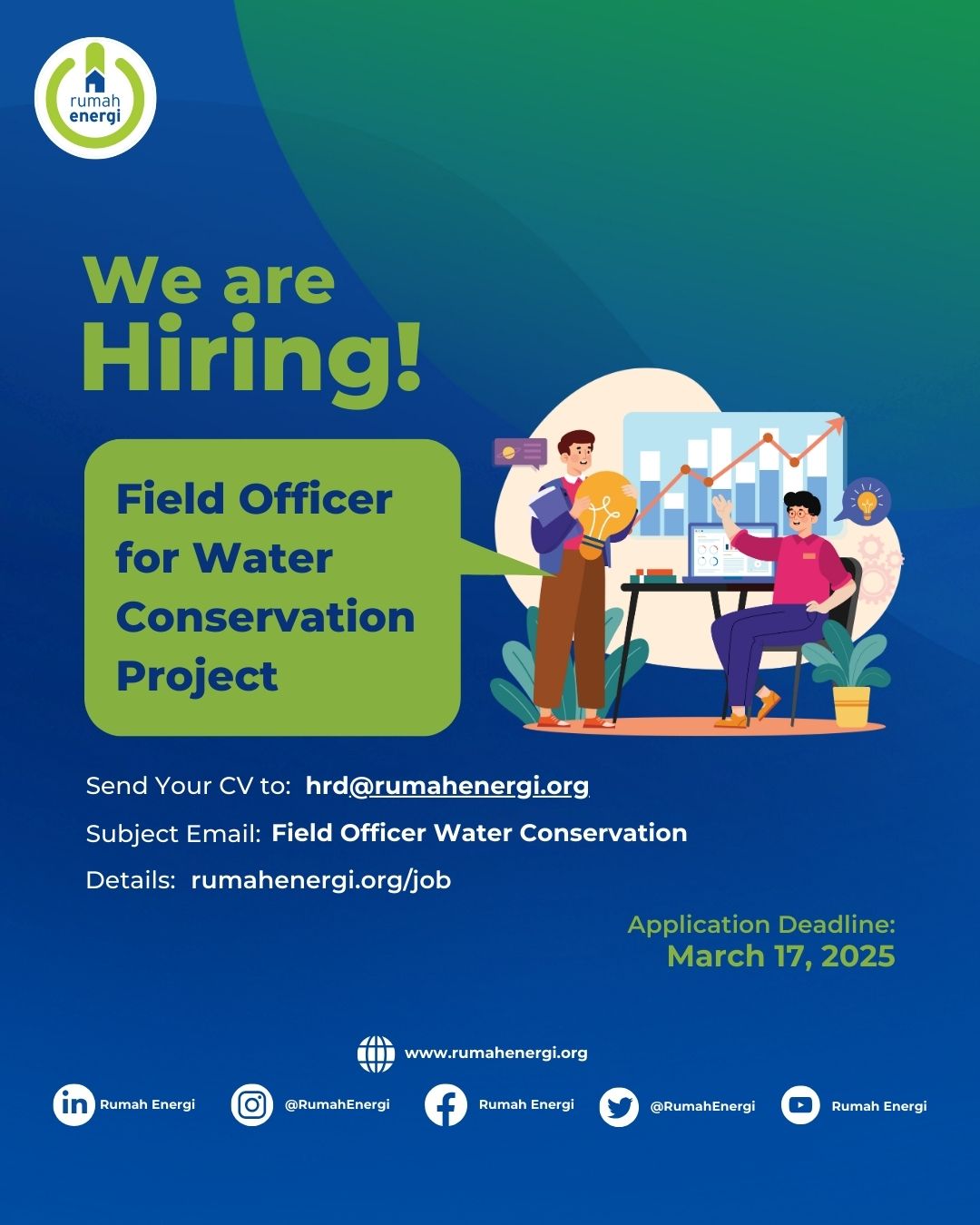 The applicant is invited to submit their application letter and resume by email to hrd@rumahenergi.org at the latest of March 17, 2025 before 17:00 Western Indonesia Time.